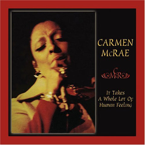 Carmen Mcrae – It Takes A Whole Lot Of Human (CD, EN)