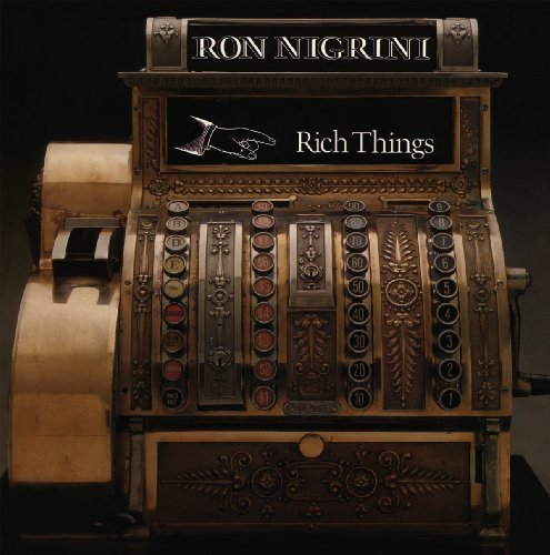 Ron Nigrini – Rich things (CD, EN)