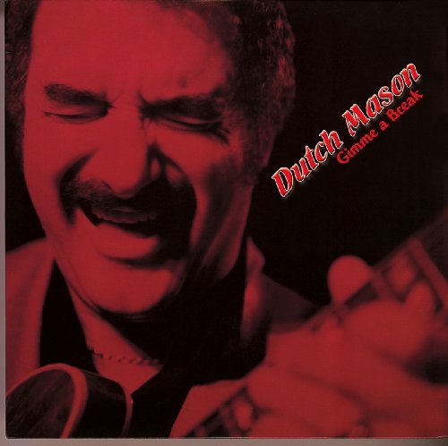 Dutch Mason Blues Band – Gimme A Break (CD, EN)