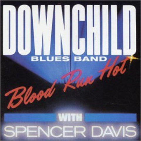 Downchild Blues Band – Blood Run Hot (CD, EN)