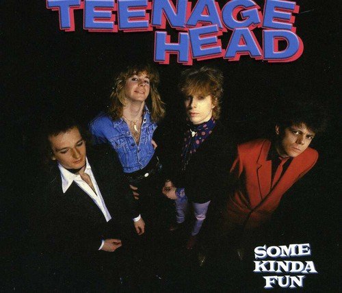 Teenage Head – Some Kinda Fun (CD, EN)