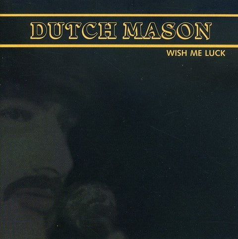 Dutch Mason Blues Band – Wish Me Luck (CD, EN)