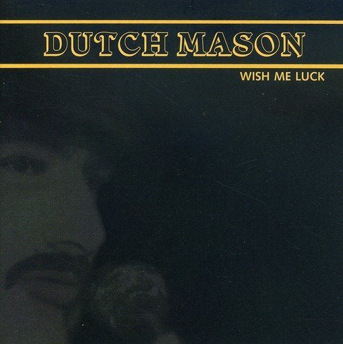Dutch Mason Blues Band – Wish Me Luck (CD, EN)