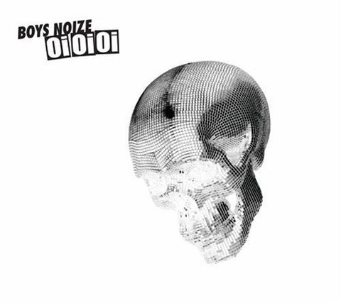 Boys Noize – Oi Oi Oi (CD, EN)