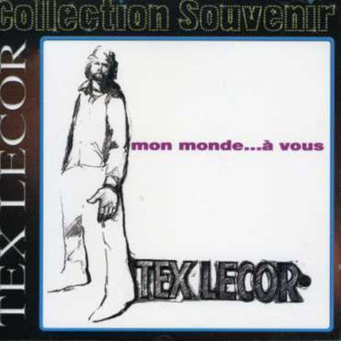Tex Lecor – Mon Monde... A Vous (CD, VF)
