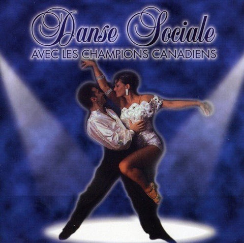 Danse Sociale – Champions Canadiens (CD, EN)