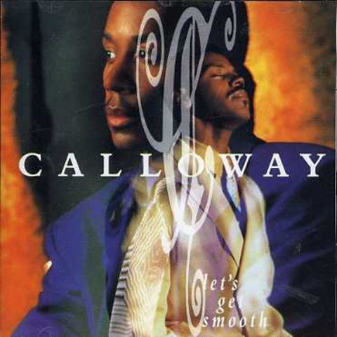 Calloway – Let's Get Smooth (CD, EN)