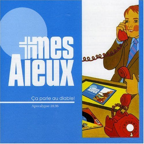 Mes Aieux – Ça Parle Au Diable! (CD, VF)
