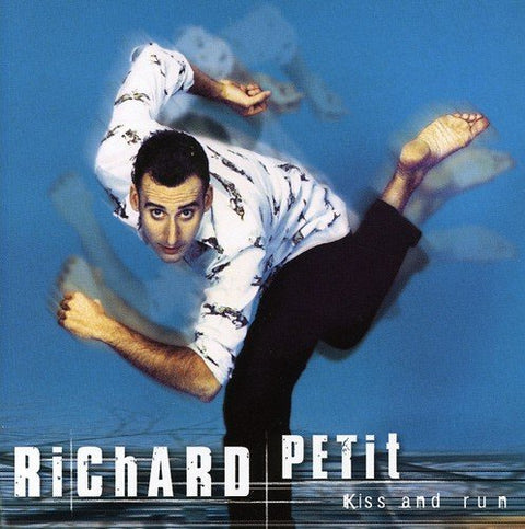 Richard Petit – Kiss And Run (CD, VF)