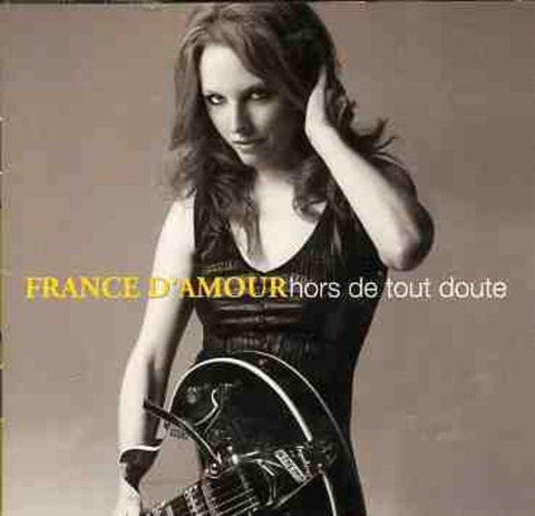 France D'Amour – Hors De Tout Doute (CD, VF)