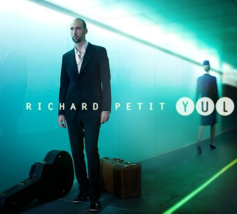 Richard Petit – YUL (CD, VF)