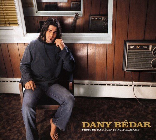 Dany Bédar – Fruit De Ma Récente Nuit Blanche (CD, EN)