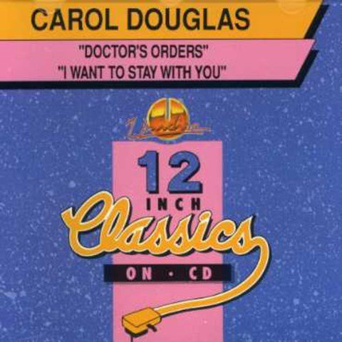 Carol Douglas – Doctors Orders / I Want To Stay With You (CD, EN)