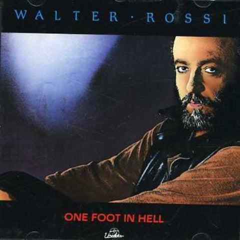 Walter Rossi – One Foot In Hell (CD, EN)