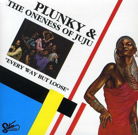 Plunky & Oneness of Juju – Every Way But Loose (CD, EN)