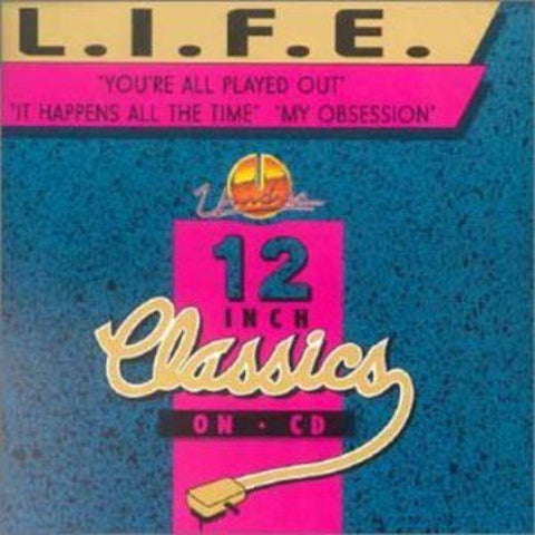 L.I.F.E. – You're All Played Out / It Happens All The Time (CD, EN)