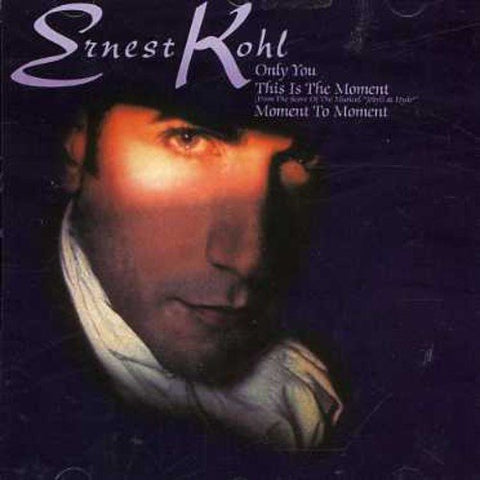 Ernest Kohl – This Is The Moment / Only You (CD, EN)