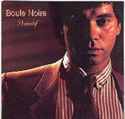 Boule Noire – Première / Primitif (CD, VF)