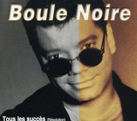 Boule Noire – Tous Les Grands Succès (Resolution) (CD, VF/EN)
