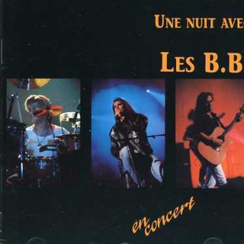 Les Bb – Une Nuit Avec Les BB (CD, VF)