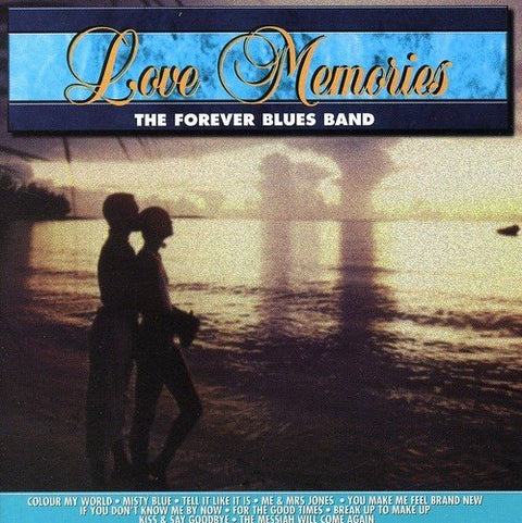 Forever Blues Band – Love Memories (CD, EN)