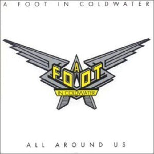 A Foot In Coldwater – All Around Us (CD, EN)