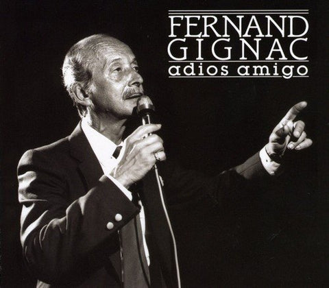 Fernand Gignac – Adios Amigo (CD, VF)