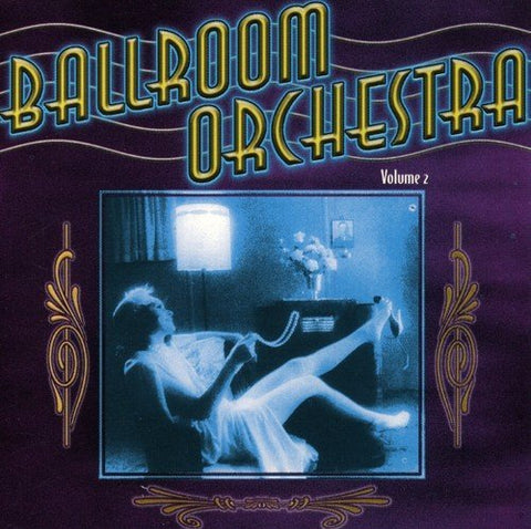 Ballroom Orchestra – Ballroom Orchestra Volume 2 (CD, VF/EN)