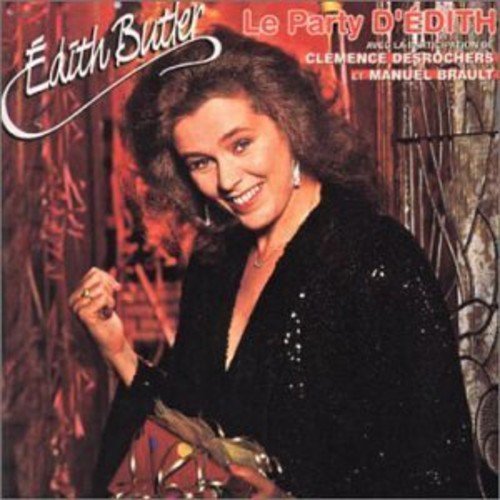 Edith Butler – Le Party D'Edith (CD, VF)