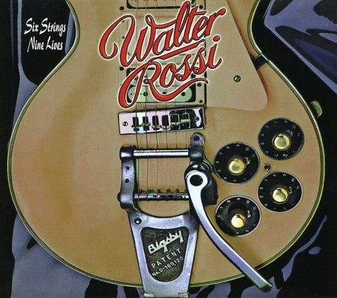 Walter Rossi – Six Strings Nine Lives (CD, EN)