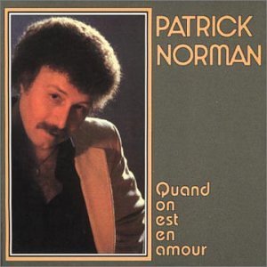 Patrick Norman – Quand On Est En Amour (CD, VF)