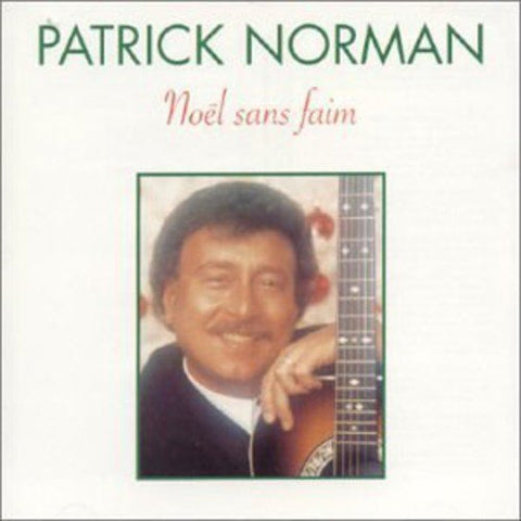 Patrick Norman – Noël Sans Faim (CD, VF)