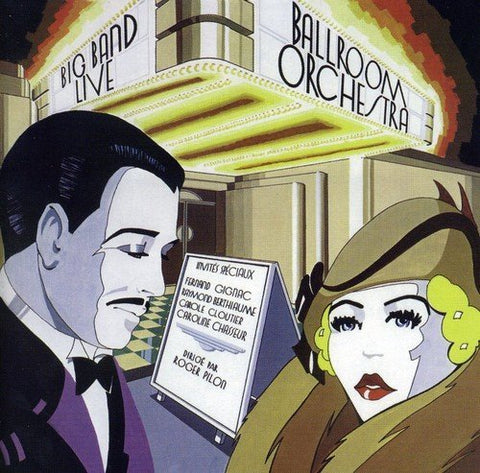 Ballroom Orchestra – Big Band Live (CD, VF/EN)