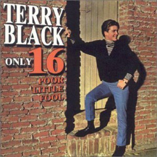 Terry Black – Only Sixteen (CD, EN)