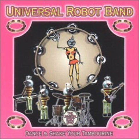 Universal Robot Band – Dance & Shake Your (CD, EN)