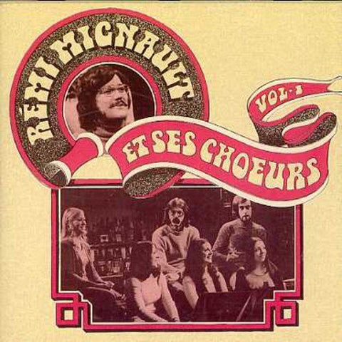 Rémi Mignault – Rémi Mignault et ses choeurs (CD, VF)