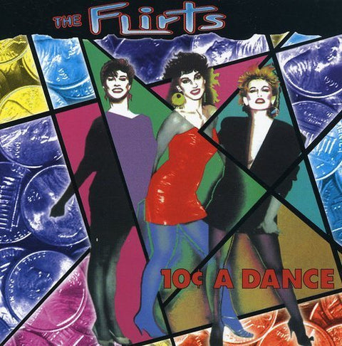 Flirts – 10 Cents A Dance (CD, EN)
