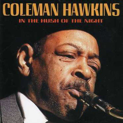 Coleman Hawkins – In The Hush Of The Night (CD, EN)
