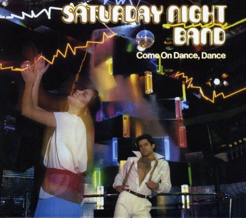Saturday Night Band – Come On Dance, Dance (CD, EN)