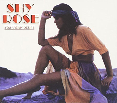Shy Rose – You Are My Desire (CD, EN)