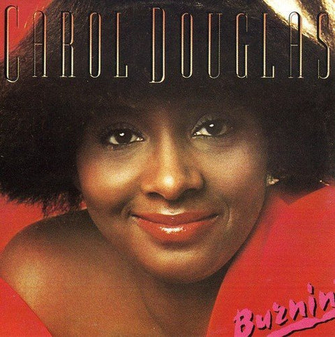 Carol Douglas – Burnin' (CD, EN)