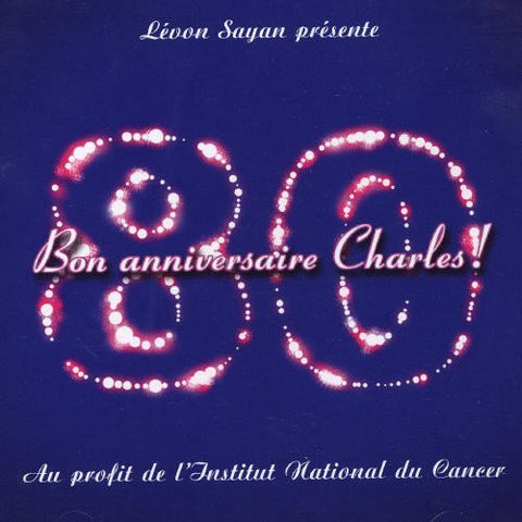 Charles Aznavour – 80 Bon Anniversaire! (2-disc CD, VF)