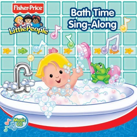 Bath Time Sing-Along – Bath Time Sing-Along (Fisher-Price) (CD, EN)