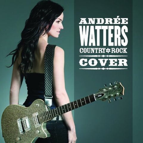 Andree Watters – Country Rock Covers (CD, VF)