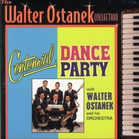 Walter Ostanek – Centennial Dance Party (CD, EN)