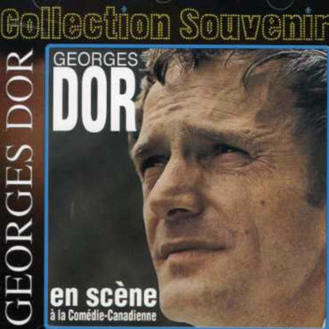 Georges Dor – A La Comédie Canadienne (CD, VF)