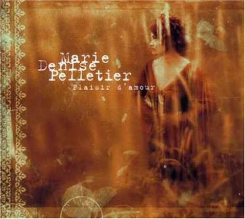 Marie Denise Pelletier – Plaisir D'Amour (CD, VF)