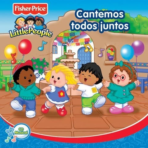 Cantemos Todos Juntos – Little People (Fisher-Price) (CD, EN)