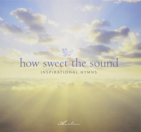 How Sweet the Sound – Inspirational Hymns (CD, EN)