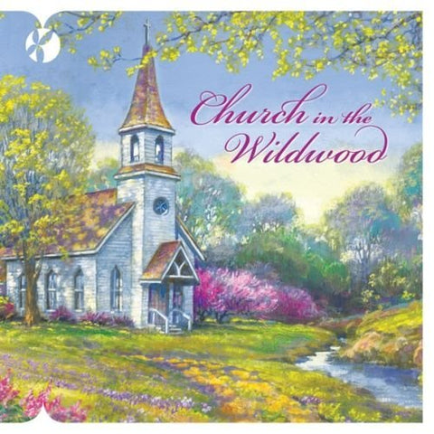 Church In the Wildwood – Glorious Hymns & Songs Of Inspiration (CD, EN)